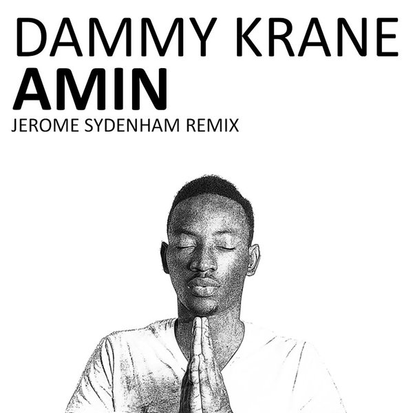 Dammy Krane - Amin (Jerome Sydenham Remix)