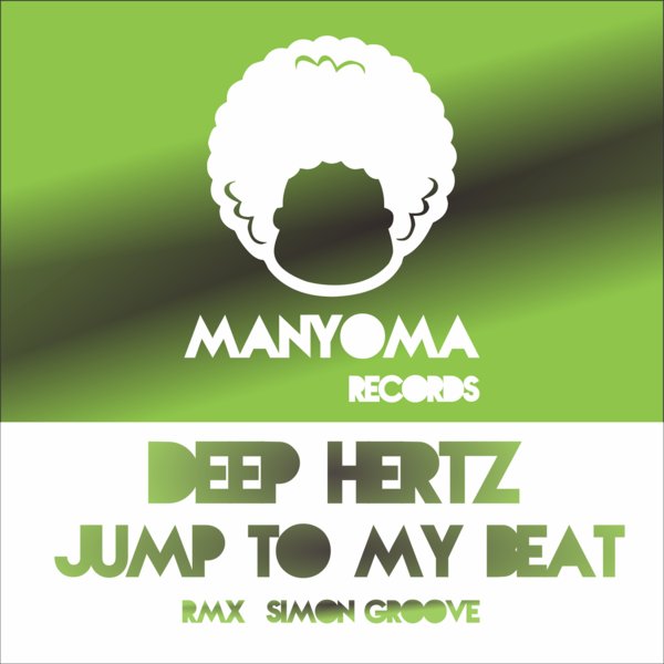 Deep Hertz - Jump To My Beat