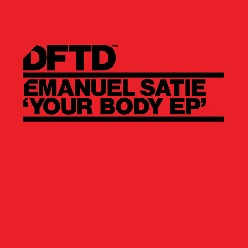 Emanuel Satie - Your Body EP
