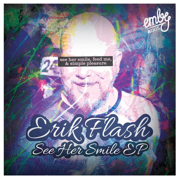 Erik Flash - See Her Smile EP