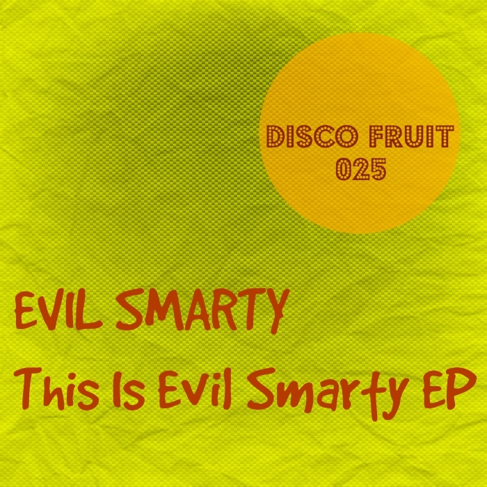 Evil Smarty - This Is Evil Smarty EP