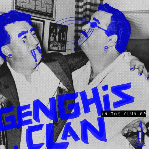 00-Genghis Clan-In The Club EP-2015-