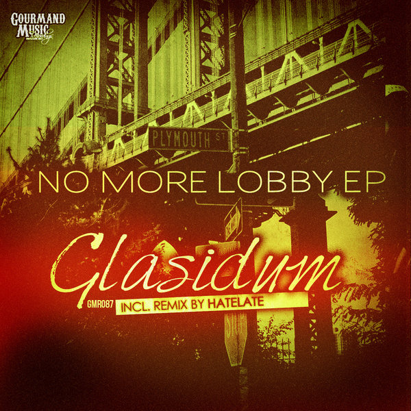 Glasidum - No More Lobby EP