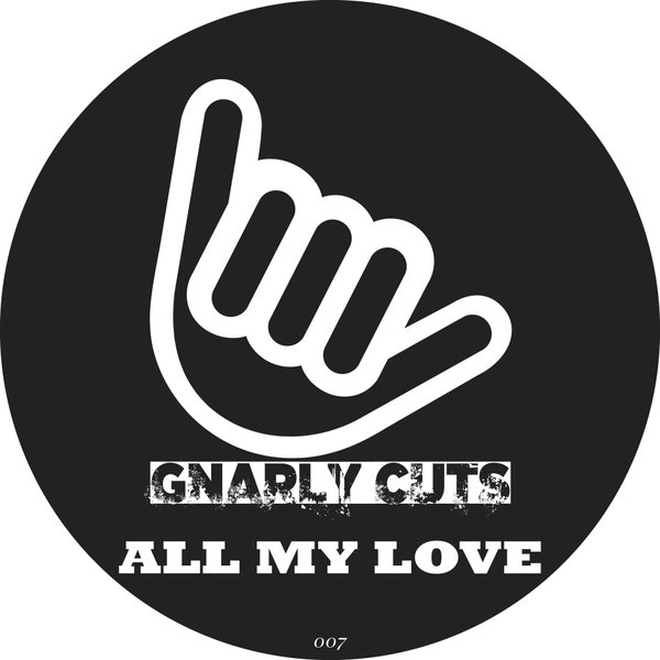 00-Gnarly Cuts-All My Love-2015-