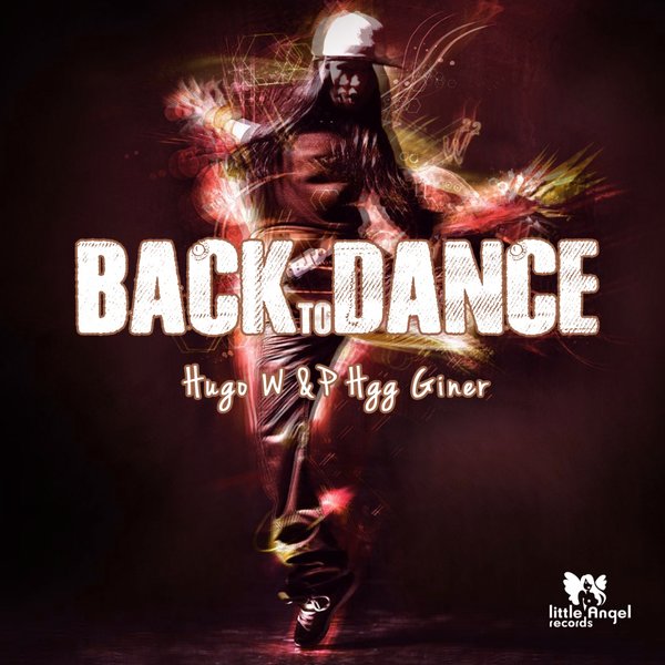 Hugo W & P HGG Giner - Back To Dance