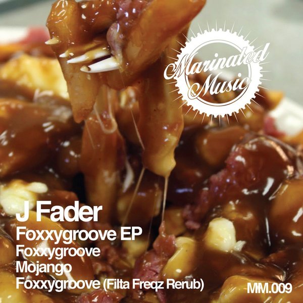 J Fader - Foxxygroove EP