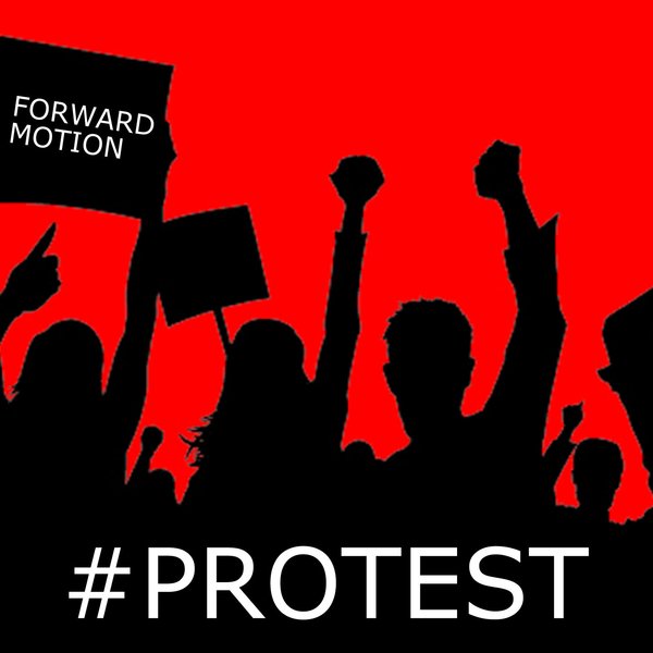 Jeremy Sylvester Ross Egan & Chris Lockdown - Forward Motion #Protest