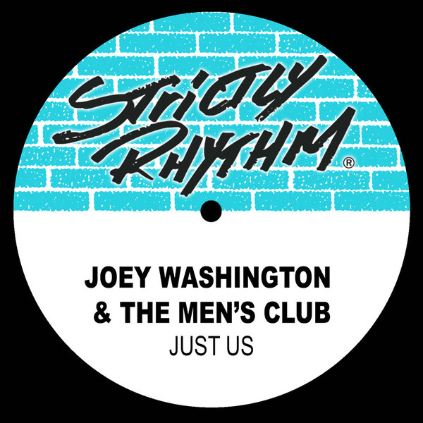 Joey Washington Ft The Mens Club - Just Us