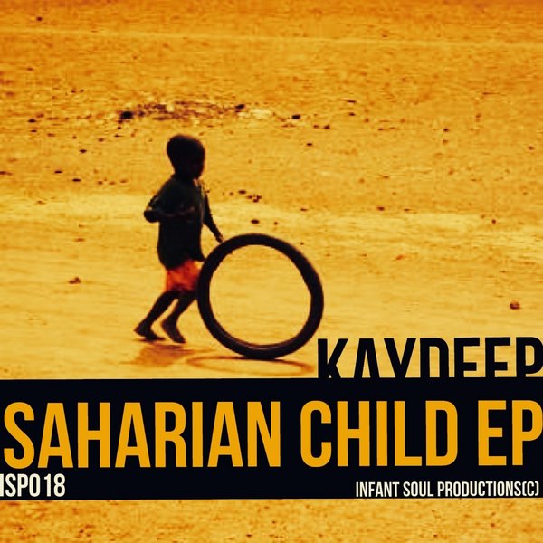 Kaydeep - Saharian Child EP