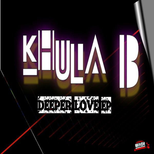 Khula B - Deeper Love