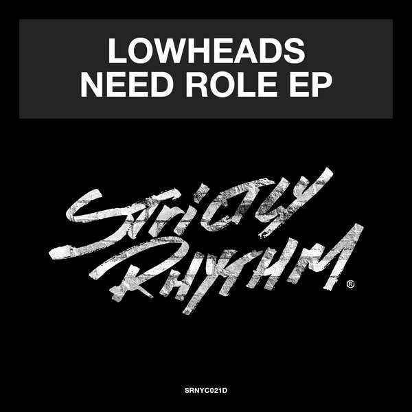 Lowheads - Need Role EP