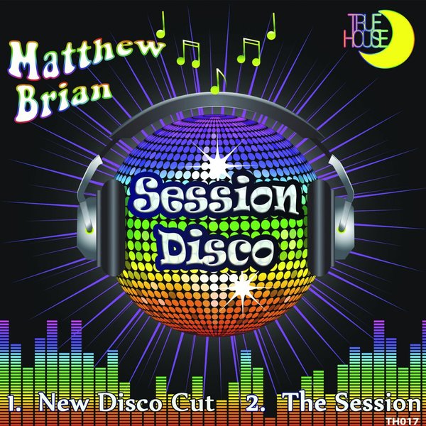 Matthew Brian - Session Disco