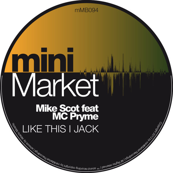 Mike Scot - Like This I Jack