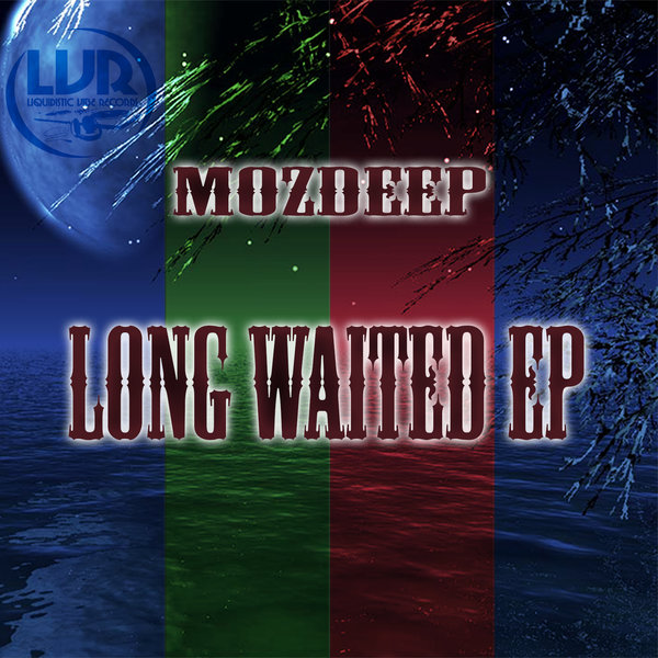 00-Mozdeep-Long Waited EP-2015-