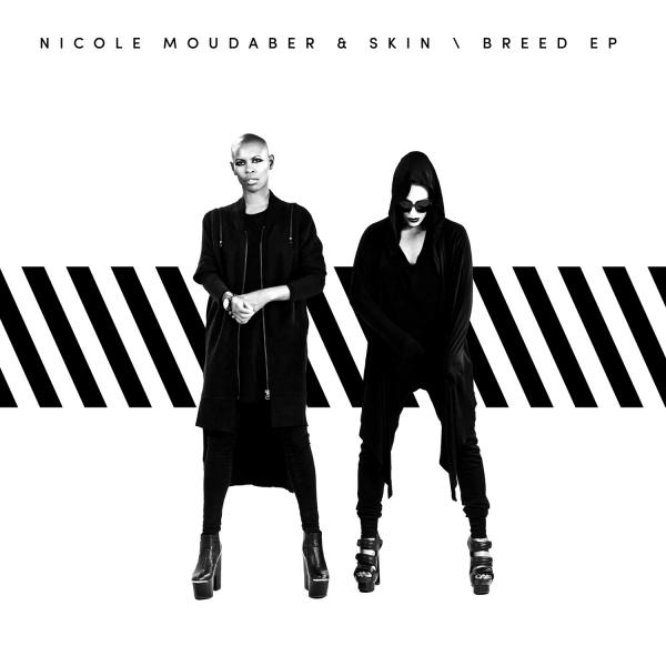 Nicole Moudaber & Skin - Breed EP
