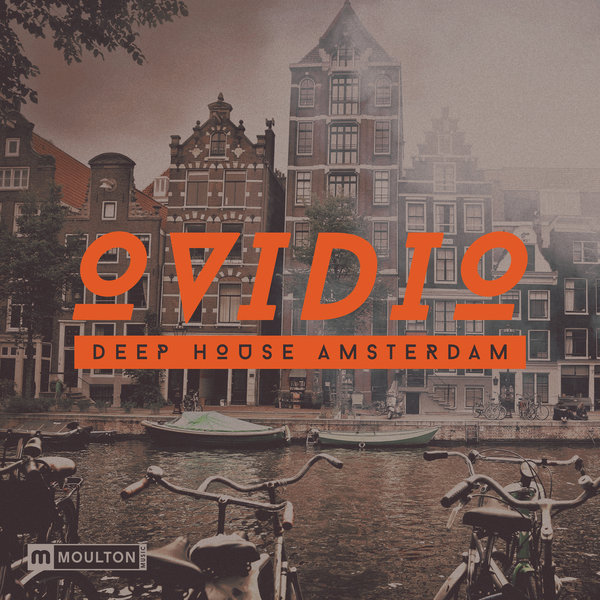 Ovidio - Deep House Amsterdam