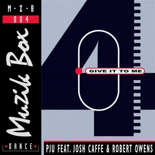 PJU Ft Josh Caffe & Robert Owens - Give It To Me