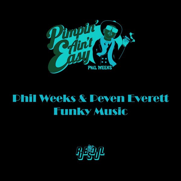Phil Weeks & Peven Everett - Funky Music