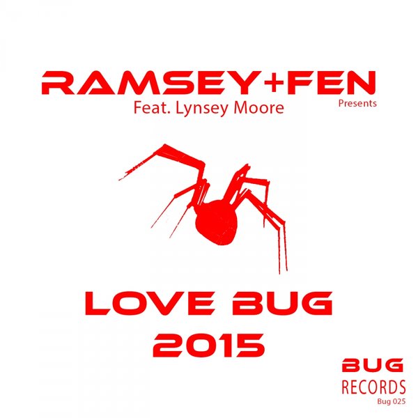 Ramsey & Fen Ft Lynsey Moore - Love Bug 2015