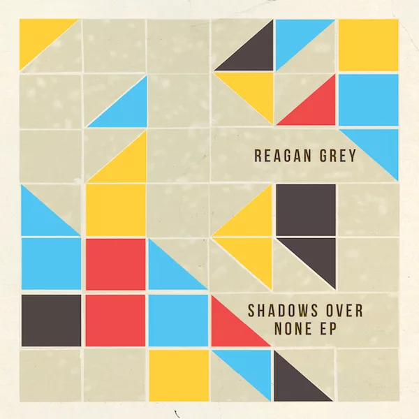 Reagan Grey - Shadows Over None