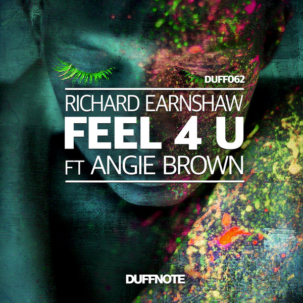 Richard Earnshaw Ft Angie Brown - Feel 4 U