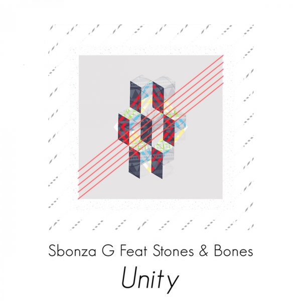 Sbonza G Ft Stones & Bones - Unity Pt. 2
