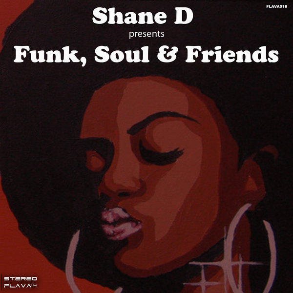Shane D Pres. - Funk Soul & Friends