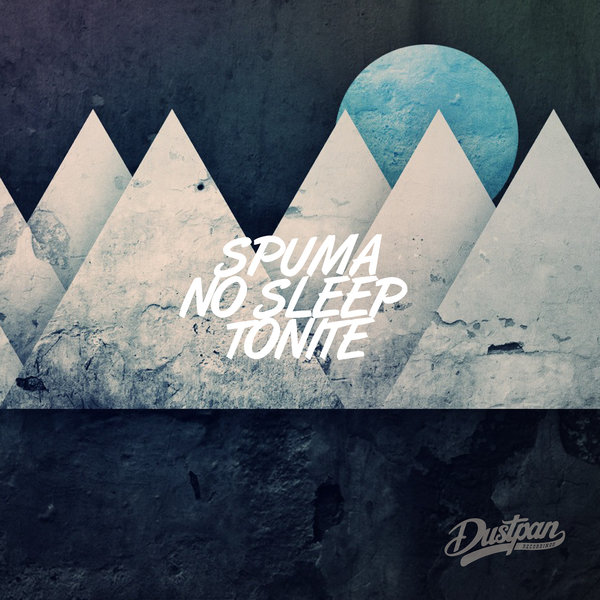 00-Spuma-No Sleep Tonite-2015-