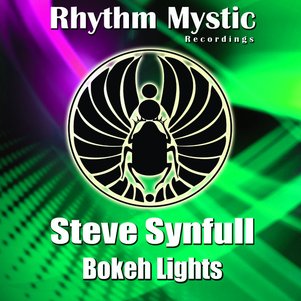 Steve Synfull - Bokeh Lights EP