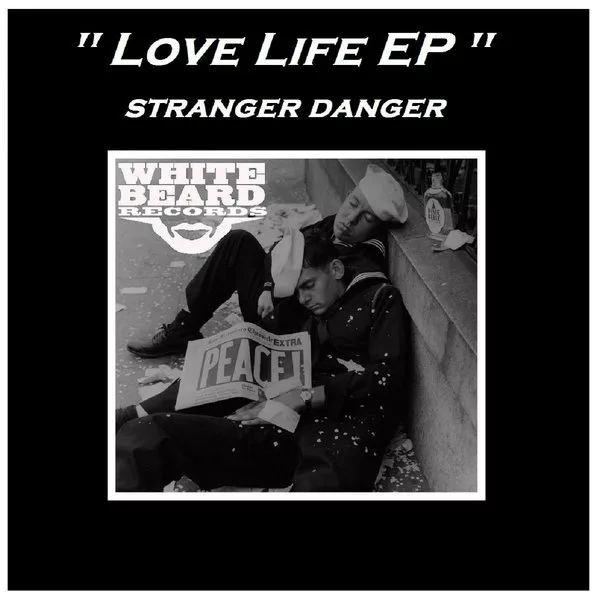 00-Stranger Danger-Love Life EP-2015-