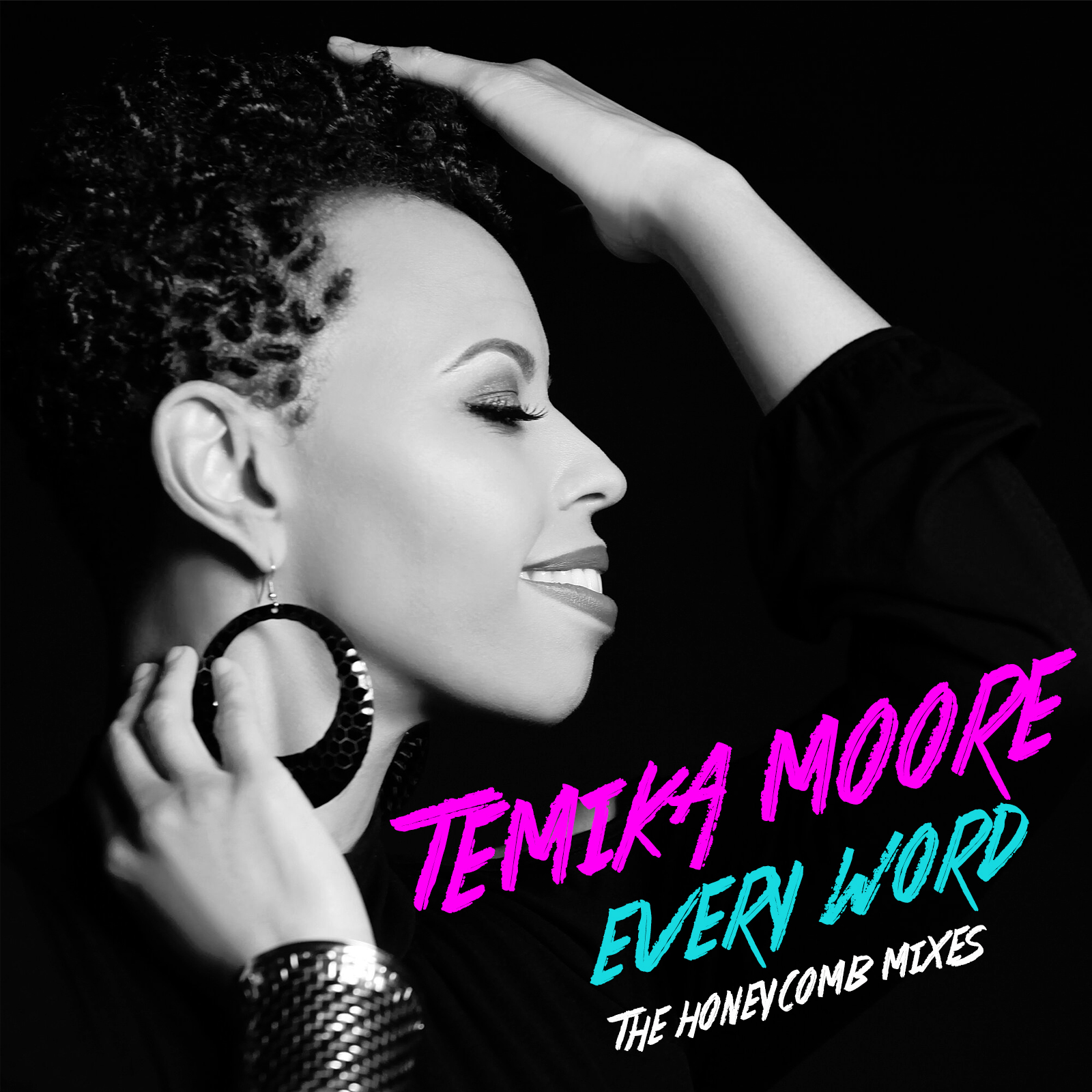 Temika Moore - Every Word (Honeycomb Mixes)