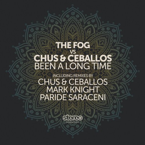 The Fog vs DJ Chus & Ceballos - Been A Long Time