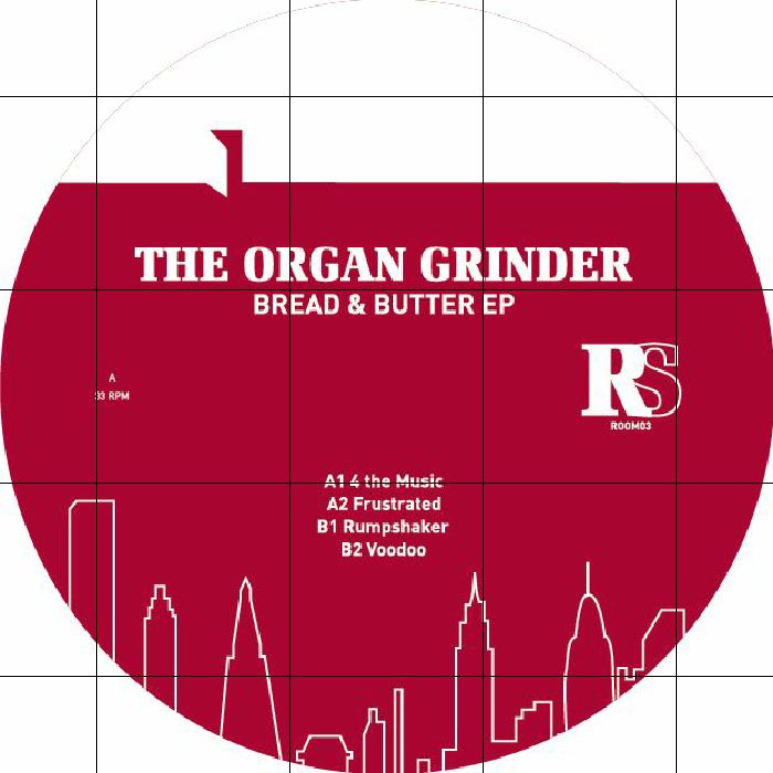 00-The Organ Grinder-Bread & Butter EP-2015-