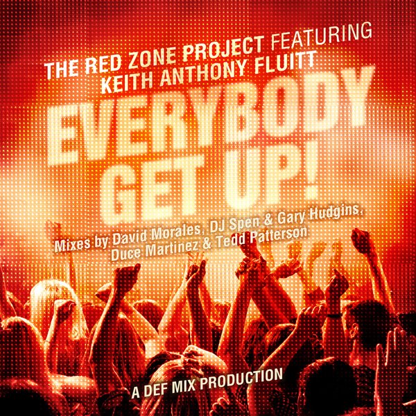 00-The Red Zone Project Ft Keith Anthony Fluitt-Everybody Get Up!-2015-