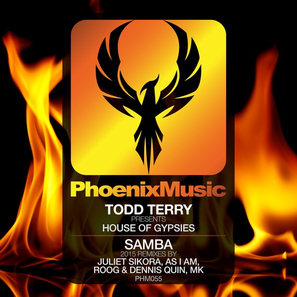 Todd Terry Pres. House Of Gypsies - Samba (2015 Remixes)