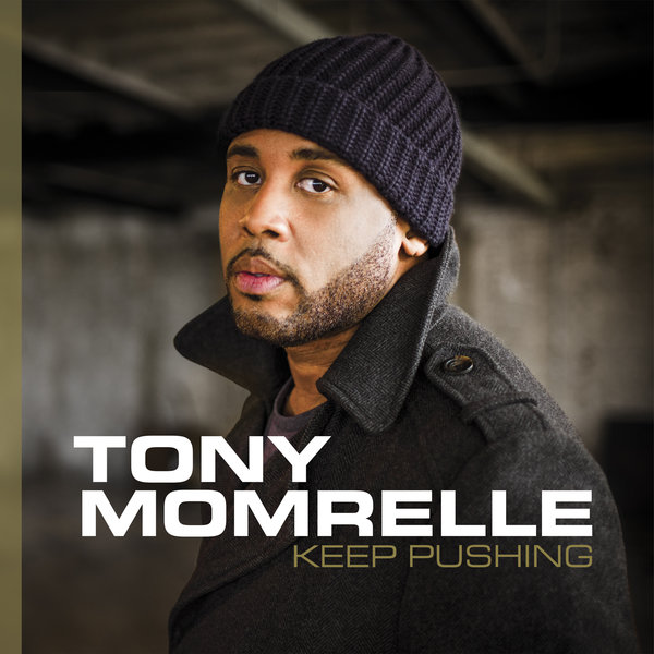 Tony Momrelle - Keep Pushing