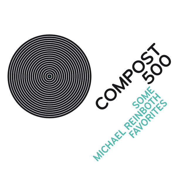 VA - COMPOST 500 - Some Michael Reinboth Favourites