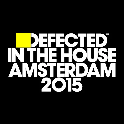 00-VA-Defected In The House Amsterdam 2015-2015-