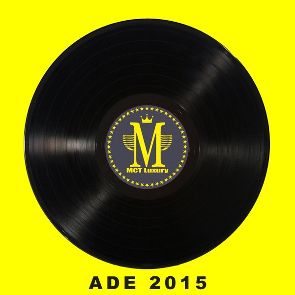 VA - MCT Luxury Presents ADE 2015
