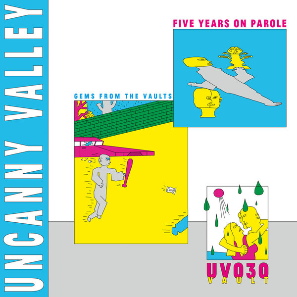 00-VA-Uncanny Valley Five Years On Parole - Gems From The Vaults-2015-