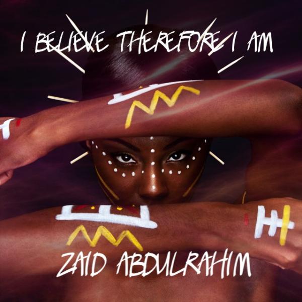 00-Zaid Abdulrahim-I Believe Therefore I Am-2015-