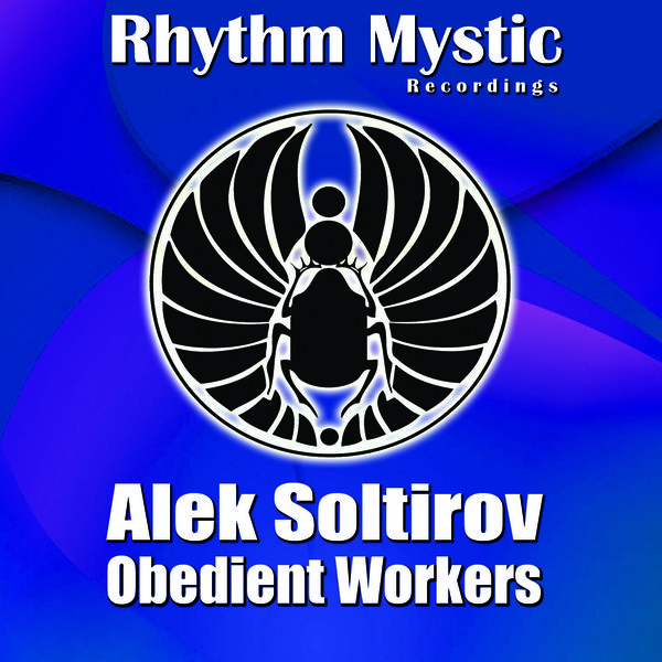 Alek Soltirov - Obedient Workers