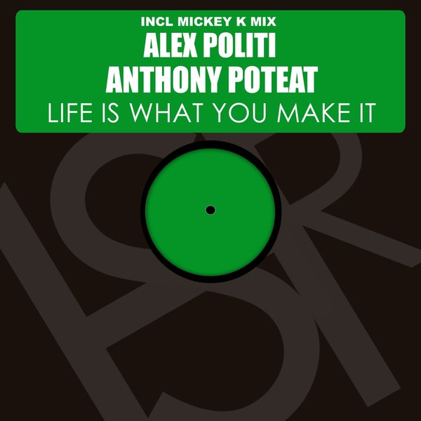 00-Alex Politi & Anthony Poteat-Life Is What You Make It-2015-