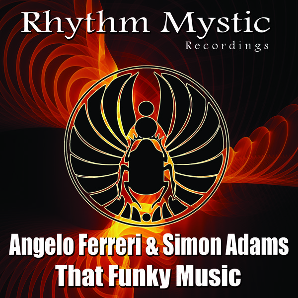 Angelo Ferreri & Simon Adams - That Funky Music