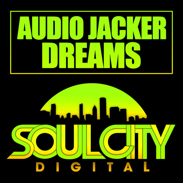 Audio Jacker - Dreams