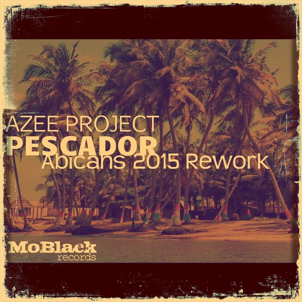 Azee Project - Pescador (Abicahs 2015 Rework)