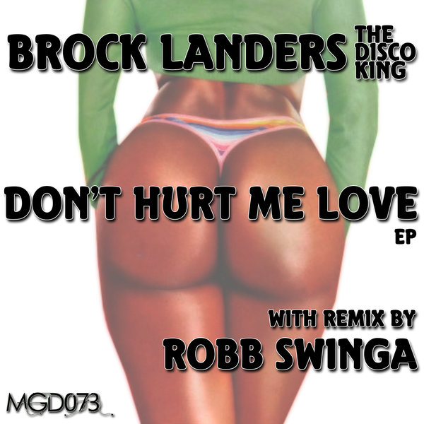 Brock Landers The Disco King - Don't Hurt Me Love EP