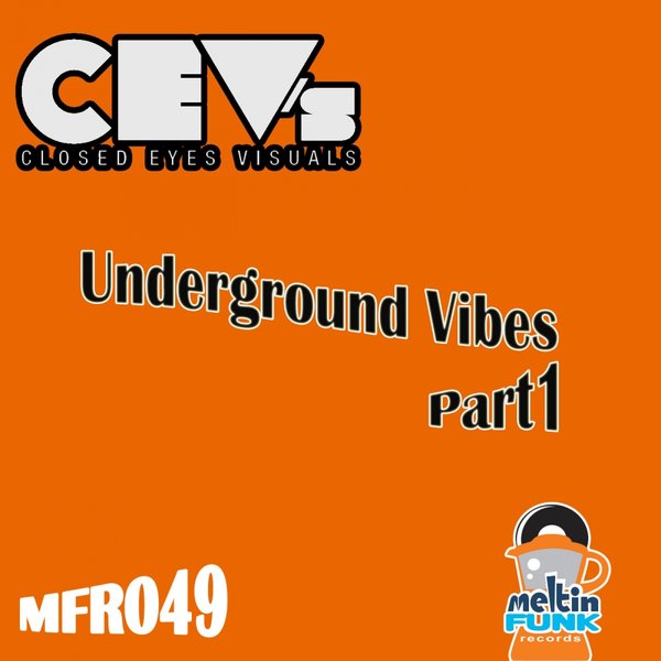 Cev's - Underground Vibes Pt. 1