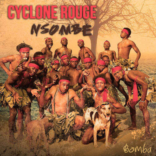 Cyclone Rouge - Nsombe E.P