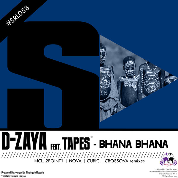 D-Zaya Ft Tapes - Bhana Bhana